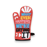 Manopla de horno "Whatever happens we're eating it"