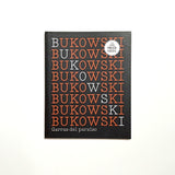 CHARLES BUKOWSKI | Garras del paraíso