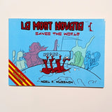 NOEL R. MUSSACH | La mort novata. Saves the world.
