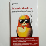 EDUARDO MENDOZA | Transbordo en Moscú