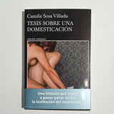 CAMILA SOSA VILLADA | Tesis sobre una domesticación