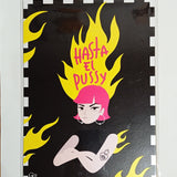 CA LA VERA | Print A4: "Hasta el Pussy"