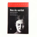 VERONICA RAIMO | Res és veritat