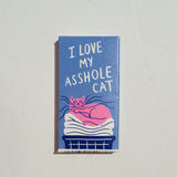Chicles "I love my asshole cat"