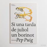 PEP PUIG | Si una tarda de juliol un borinot