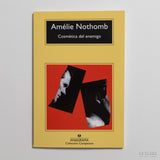 AMÉLIE NOTHOMB | Cosmética del enemigo