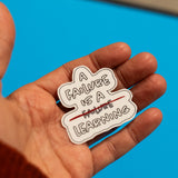 Pegatina "A Failure is a Learning"