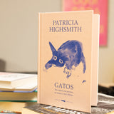 PATRICIA HIGHSMITH | Gatos