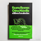 KEANU REEVES & CHINA MIÉVILLE | Llibre d'un altre lloc