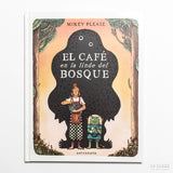 MIKEY PLEASE | El café en la linde del bosque