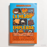 MARINA LOBO | La mejor empleada del mundo