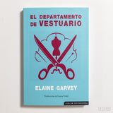 ELAINE GARVEY | El departamento de vestuario