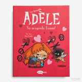 Mr TAN & MISS PRICKLY | La terrible Adèle: No m'agrada l'amor