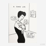 Postal "A Good Life" x DAVID SHRIGLEY