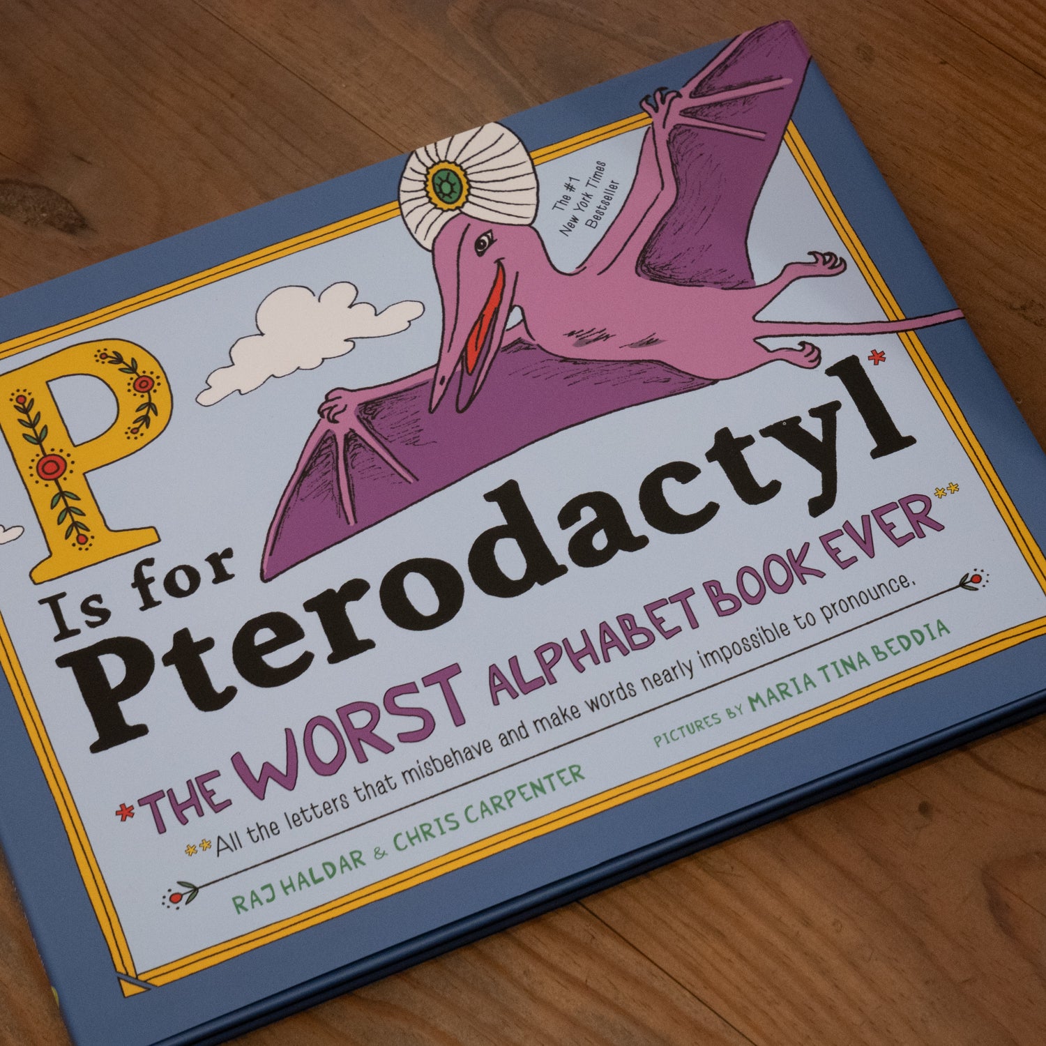 P is for Pterodactyl The worst alphabet book ever La Llama Store