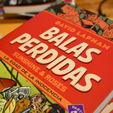 DAVID LAPHAM | Balas perdidas. Sunshine & Roses. La edad de la inocencia. Parte 4