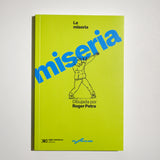 ROGER PETRA | La Miseria