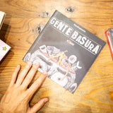 PONSÍ | Gente basura