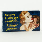 Chicles “I'm sorry I called you an asshole"
