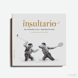 ANTONIO RUIZ GARCÍA | Insultario