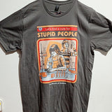 Camiseta "Cure for stupid people"