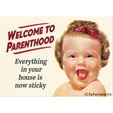 Imán "Welcome to parenthood" X EPHEMERA