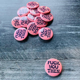 Chapa "Fuck You Then" (Fleabag)