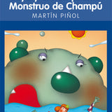 MARTÍN PIÑOL | Laya y el horripilante Monstruo del Champú