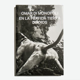 OMAR DI MONOPOLI | En la pérfida tierra de Dios