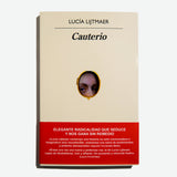 LUCÍA LIJTMAER | Cauterio