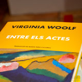 VIRGINIA WOOLF | Entre els actes