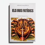 MIKHÄIL BULGÀKOV | Els ous fatídics