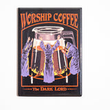 Imán "Worship Coffee" X EPHEMERA
