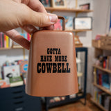 Cencerro "Gotta have more cowbell"