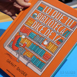 GRANT SNIDER | Lo que tu biblioteca dice de ti