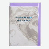 Tarjeta "It's the thought that counts"