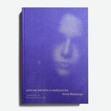 ANNE WALDMAN | Para ser estrella a medianoche