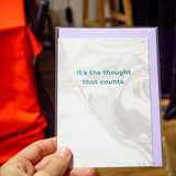 Tarjeta "It's the thought that counts"