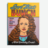ALINE KOMINSKY-CRUMB | Love that Bunch