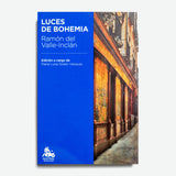 RAMÓN DEL VALLE-INCLÁN | Luces de bohemia