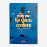 DOUGLAS ADAMS | Guia galàctica per a autoestopistes