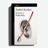 ANDRÉI KURKOV | Samsón y Nadiezhda