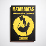 HERMANOS ALQUÉZAR | Matarratas