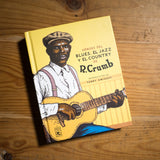 ROBERT CRUMB | Héroes del Blues, el Jazz y el Country