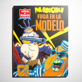 Makoki: Fuga en la Modelo