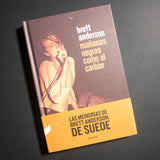 BRETT ANDERSON | Mañanas negras como el carbón. Las memorias del líder de Suede.