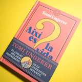 TOMI UNGERER | Així és la vida
