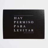 ALMACÉN DE ANÁLISIS | Postal "Hay permiso para levitar".