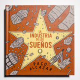 PACO ALCÁZAR | La industria de los sueños