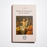 CICERÓN | Sobre el desprecio de la muerte